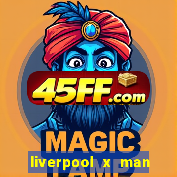 liverpool x man city multicanais